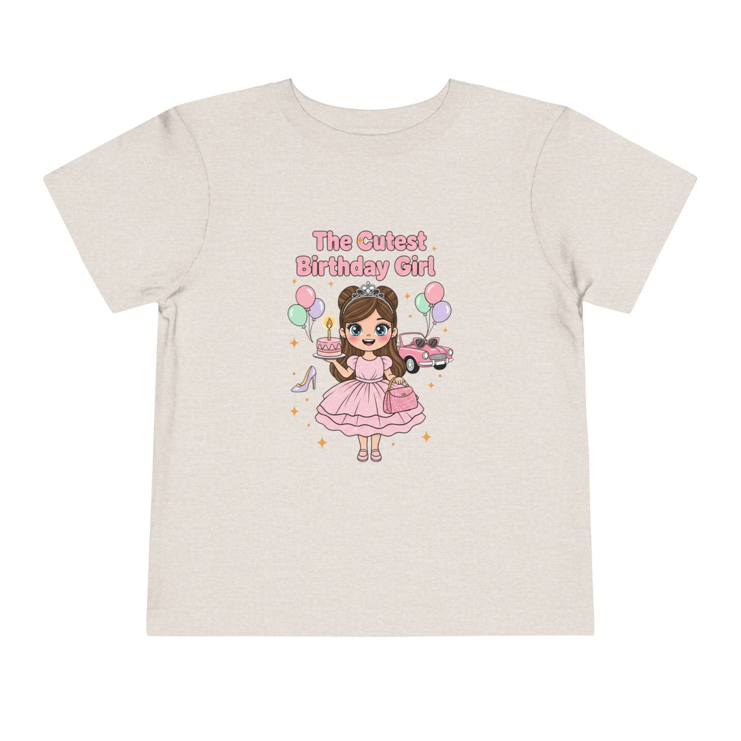 Toddler Tee — "The Cutest Birthday Girl" Cute Princess Birthday Shirt