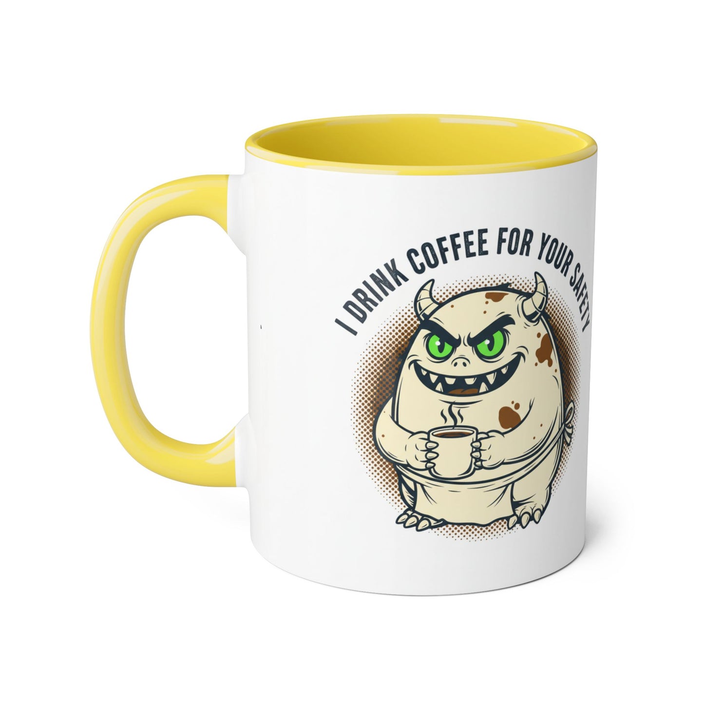 Taza de cerámica — "Tomo café por tu seguridad" Taza de café monstruo