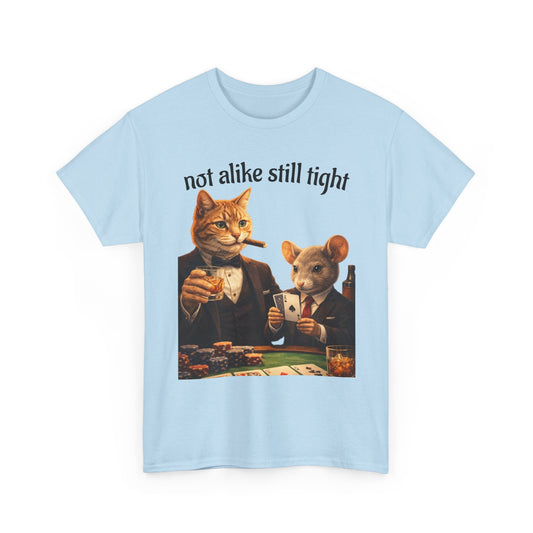 Not Alike Still Tight Cat & Mouse Poker T-Shirt