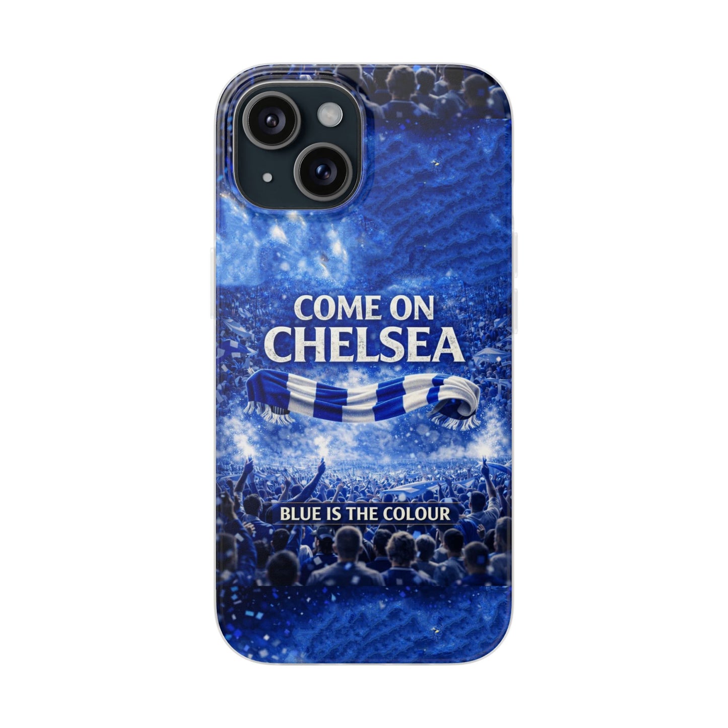 Chelsea Football Phone Case — “Come On Chelsea” Blue Fan Flexi Case
