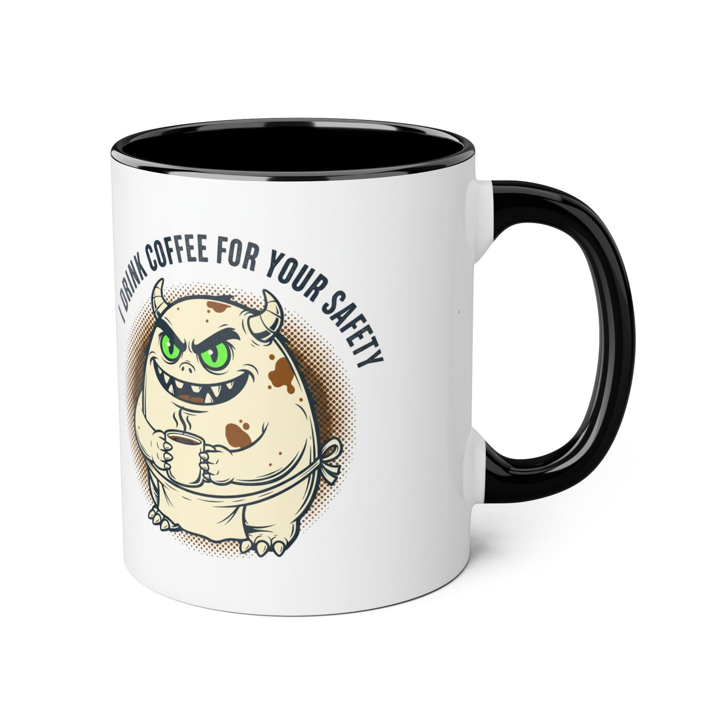 Taza de cerámica — "Tomo café por tu seguridad" Taza de café monstruo