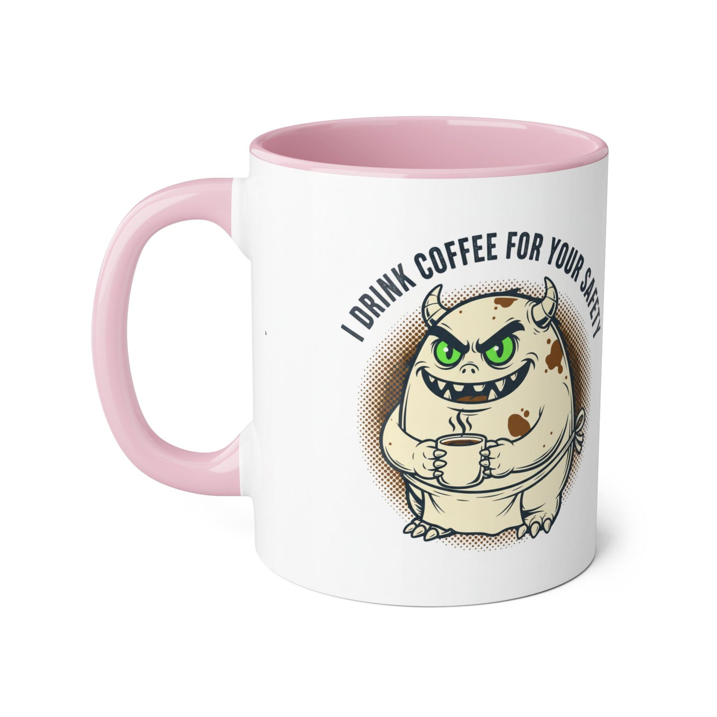 Taza de cerámica — "Tomo café por tu seguridad" Taza de café monstruo