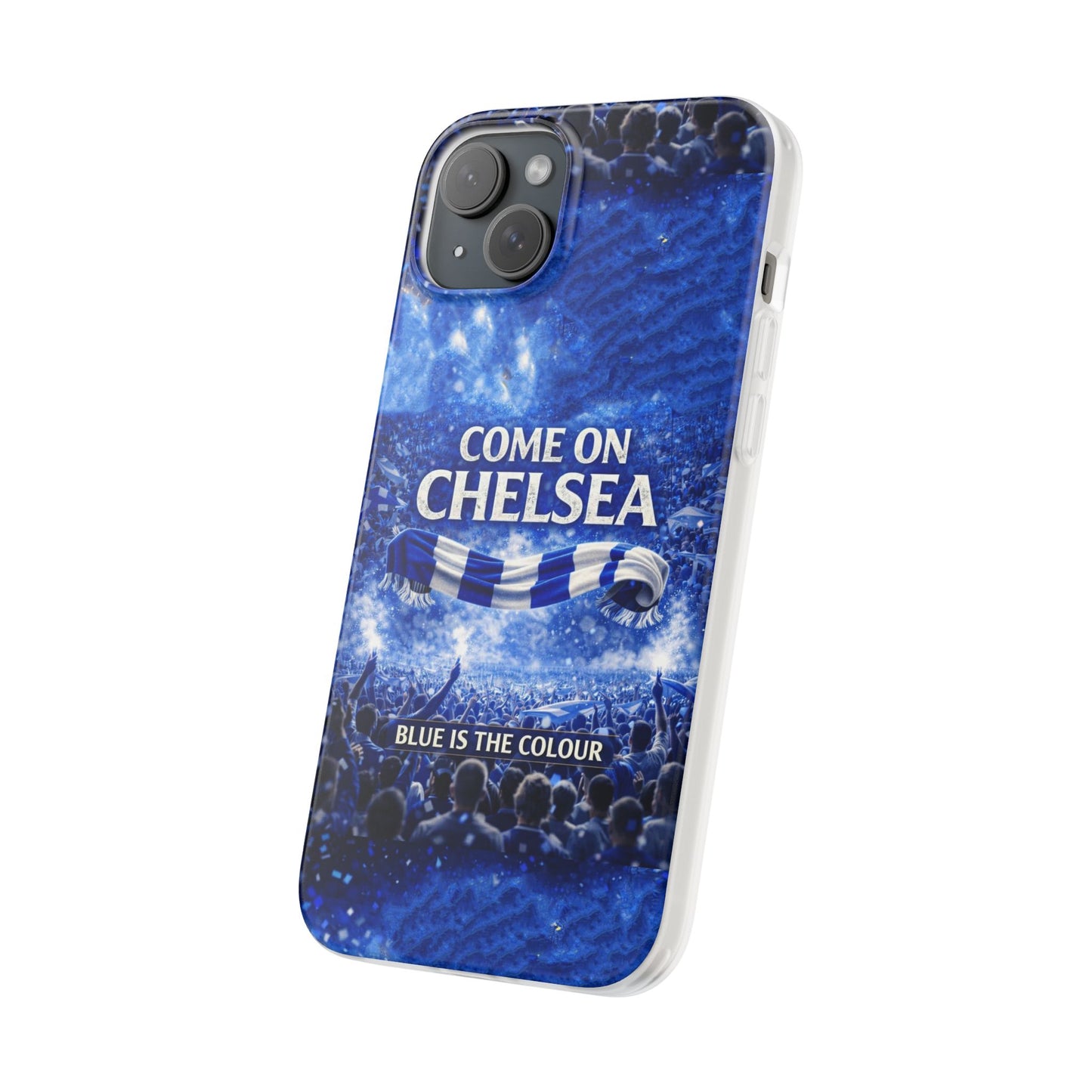 Chelsea Football Phone Case — “Come On Chelsea” Blue Fan Flexi Case