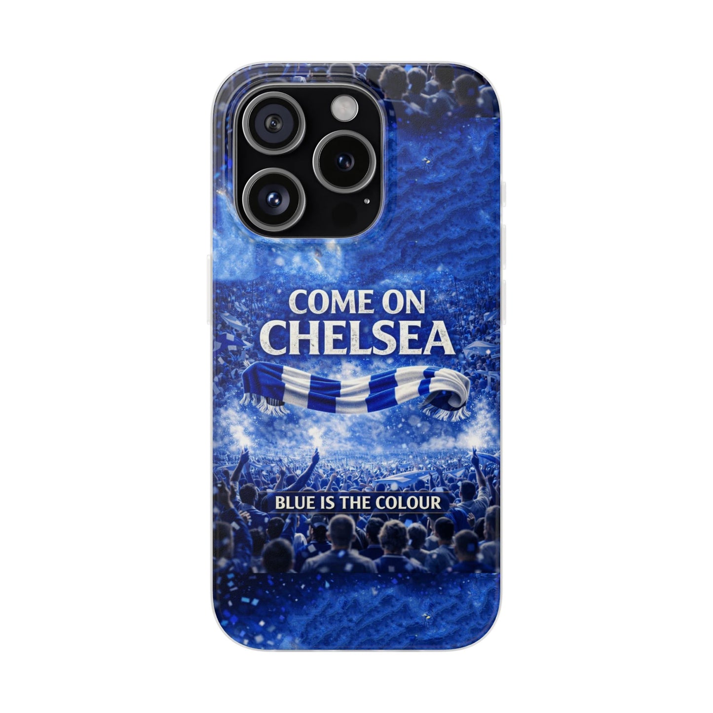 Chelsea Football Phone Case — “Come On Chelsea” Blue Fan Flexi Case