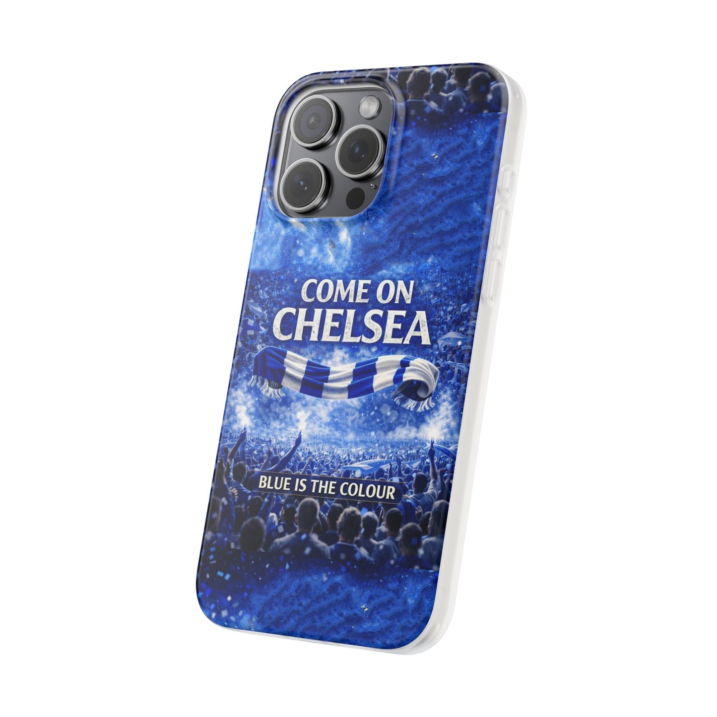 Chelsea Football Phone Case — “Come On Chelsea” Blue Fan Flexi Case