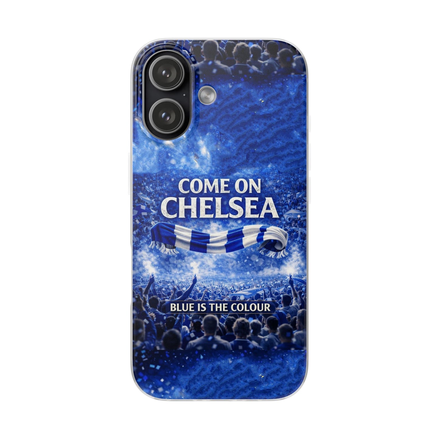 Chelsea Football Phone Case — “Come On Chelsea” Blue Fan Flexi Case