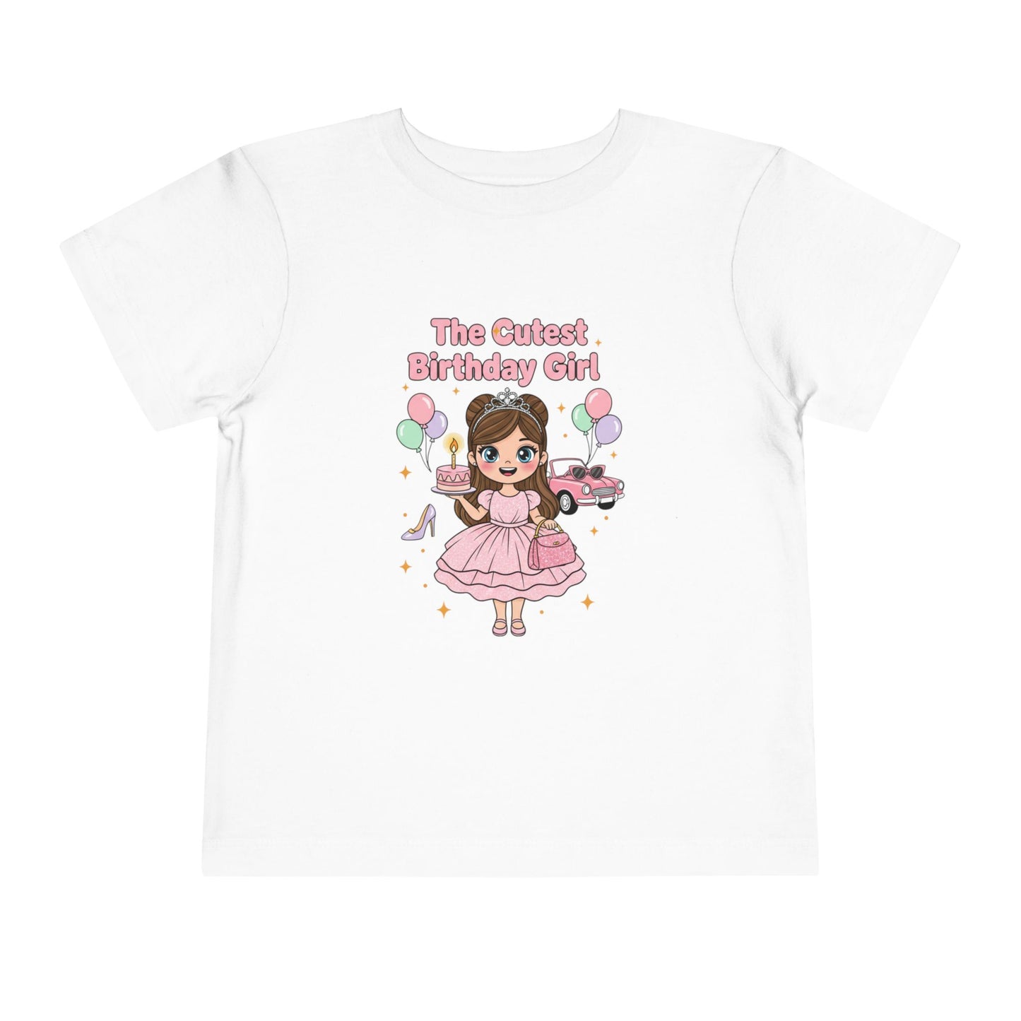 Toddler Tee — "The Cutest Birthday Girl" Cute Princess Birthday Shirt