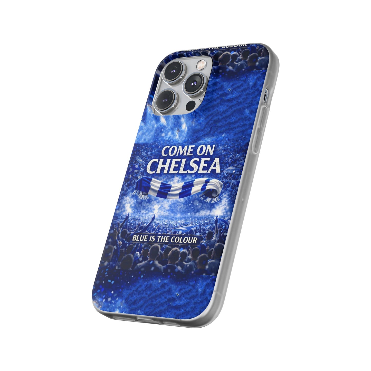 Chelsea Football Phone Case — “Come On Chelsea” Blue Fan Flexi Case