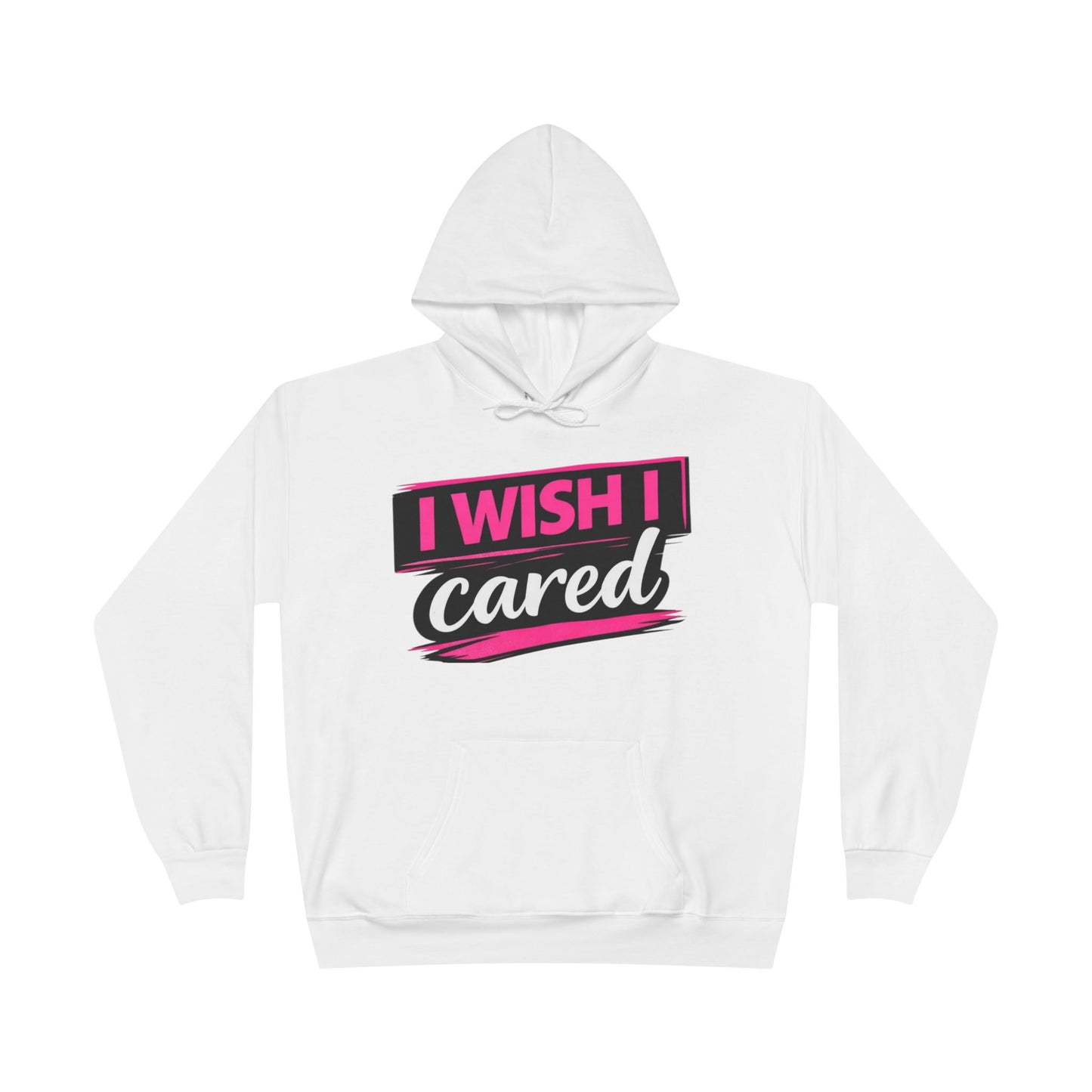 I Wish I Cared Hoodie — Funny Sarcastic Graphic Pullover 50% Cotton 50% Polyester